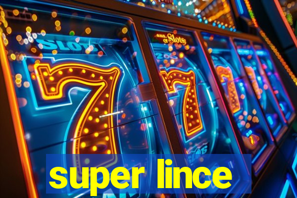 super lince